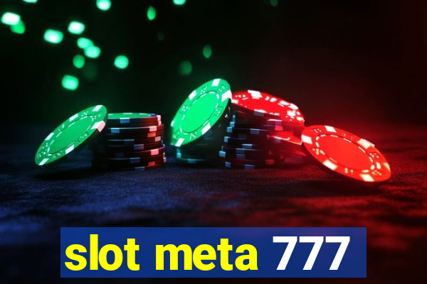 slot meta 777